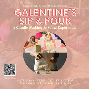 Galentine’s Sip & Pour Saturday 02/17 6pm