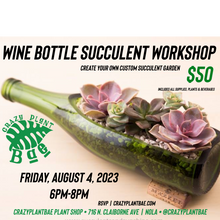 Load image into Gallery viewer, Plant &amp; Sip | Wine Bottle Succulent Garden
